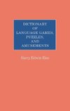 Dictionary of Language Games, Puzzles, and Amusements