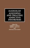 Handbook for Assessing and Treating Addictive Disorders