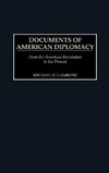 Documents of American Diplomacy