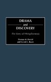 Drama and Discovery