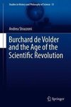 Strazzoni, A: Burchard de Volder and the Age of the Scientif