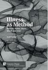 Illness as Method