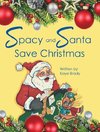 Spacy and Santa Save Christmas