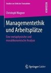 Managementethik und Arbeitsplätze