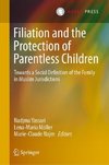 Filiation and the Protection of Parentless Children