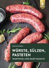 Würste, Sülzen, Pasteten