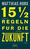 15 1/2 Regeln für die Zukunft