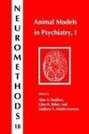 Animal Models in Psychiatry, I