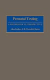 Prenatal Testing