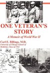 One Veteran's Story a Memoir of World War II