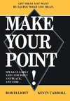 MAKE YOUR POINT!