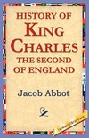 History of King Charles the Second of England