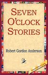 Seven O'Clock Stories