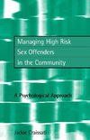 Craissati, J: Managing High Risk Sex Offenders in the Commun