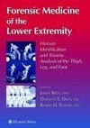 Forensic Medicine of the Lower Extremity