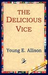 The Delicious Vice