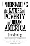 Understanding the Nature of Poverty in Urban America