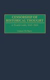 Censorship of Historical Thought