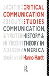 Hardt, H: Critical Communication Studies