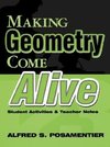 Posamentier, A: Making Geometry Come Alive