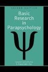 Rao, K:  Basic Research in Parapsychology