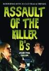 Collum, J:  Assault of the Killer B'S