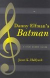 DANNY ELFMANS BATMAN 2ED      PB