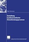 Gestaltung kundenorientierter Dienstleistungsprozesse