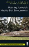 Planning Australia's Healthy Built Environments