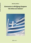 Kommentar zu Wolfgang Koeppens  Die Erben von Salamis oder Die ernsten Griechen