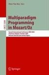 Multiparadigm Programming in Mozart/Oz