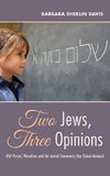 Two Jews, Three Opinions