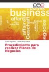 Procedimiento para realizar Planes de Negocios