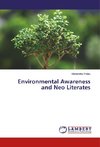 Environmental Awareness and Neo Literates