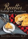 Recettes Faibles en Protéines