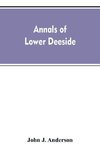 Annals of lower Deeside; being a topographical, proprietary, ecclesiastical, and antiquarian history of Durris, Drumoak, and Culter