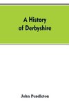 A history of Derbyshire