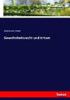 Gewohnheitsrecht und Irrtum