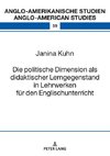 Die politische Dimension als didaktischer Lerngegenstand in Lehrwerken für den Englischunterricht