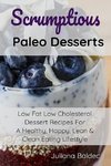 Scrumptious Paleo Desserts