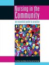 Chilton, S: Nursing in the Community: an essential guide to