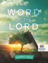 The Word of the Lord | Journal Bible