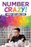 Number Crazy! | Sudoku Easy Large Print