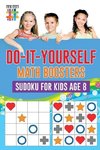 Do-It-Yourself Math Boosters | Sudoku for Kids Age 8