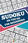 Sudoku On The Go for Beginners