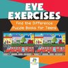 Eye Exercises | Find the Difference Puzzle Books for Teens