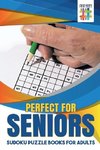 Perfect for Seniors | Sudoku Puzzle Books for Adults