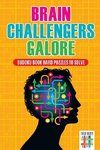 Brain Challengers Galore | Sudoku Book Hard Puzzles to Solve