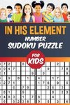 In His Element | Number Sudoku Puzzle for Kids