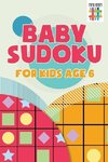 Baby Sudoku for Kids Age 6